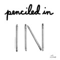 Penciled In