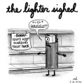 The Lighter Sighed